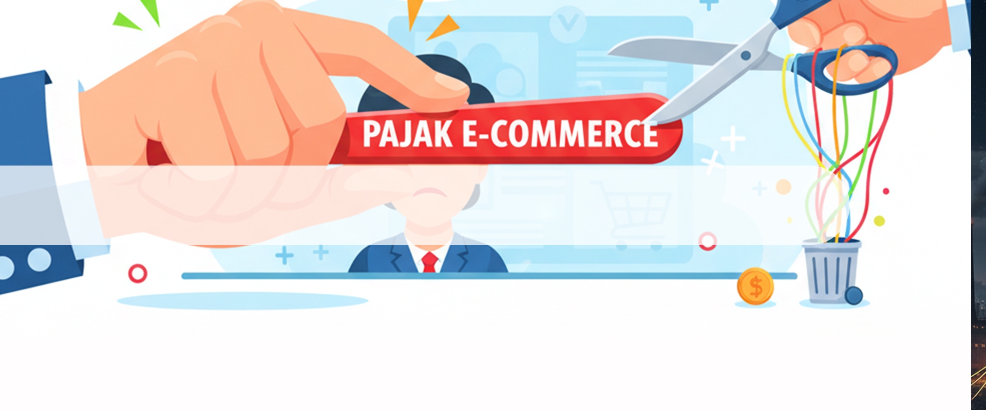 Berita - Menkeu Injak Rem Pajak E-commerce, Fokus Pangkas Anggaran Demi Disiplin Fiskal