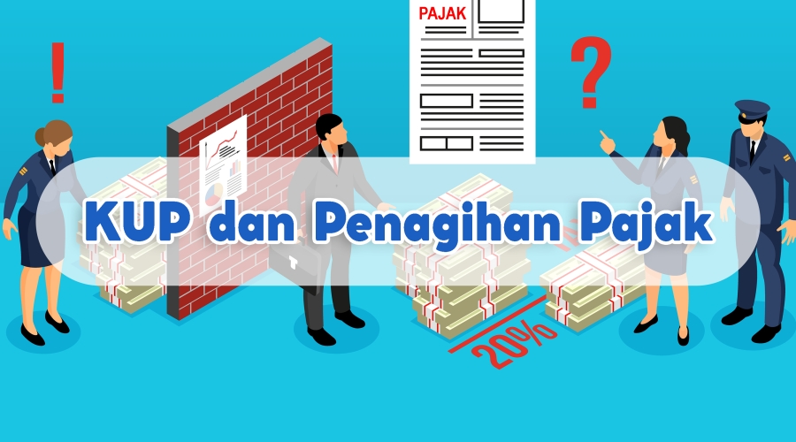 Ketentuan Umum & Tata Cara Perpajakan (KUP)